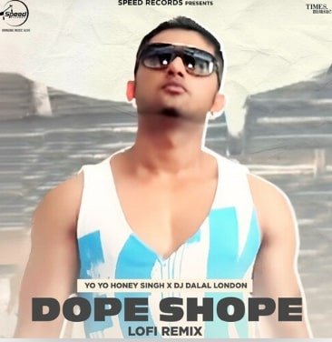 Dope Shope by Honey Singh